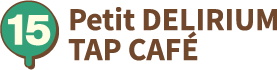 Petit DELIRIUM TAP CAFÉ